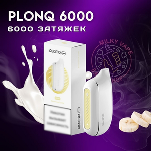 PLONQ MAX 6000